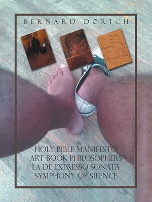 cover image of Holy Bible Manifesto Art Book Philosophers La De Expresso Sonata Symphony of Silence